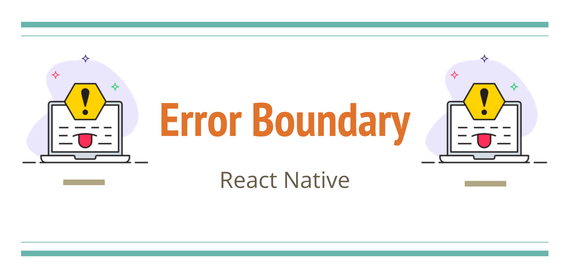 Error Boundary in React Native - Mobile App Development Services
