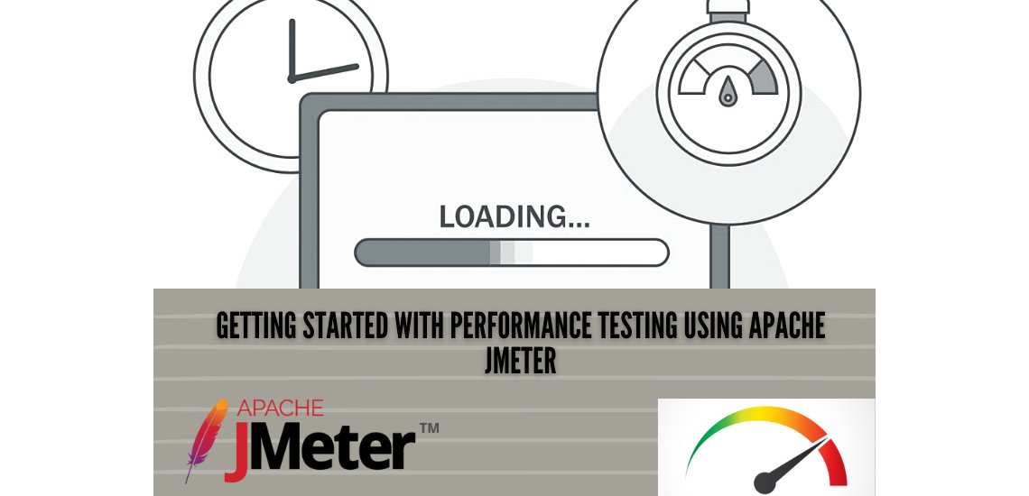 Getting Started with Performance Testing Using Apache Jmeter